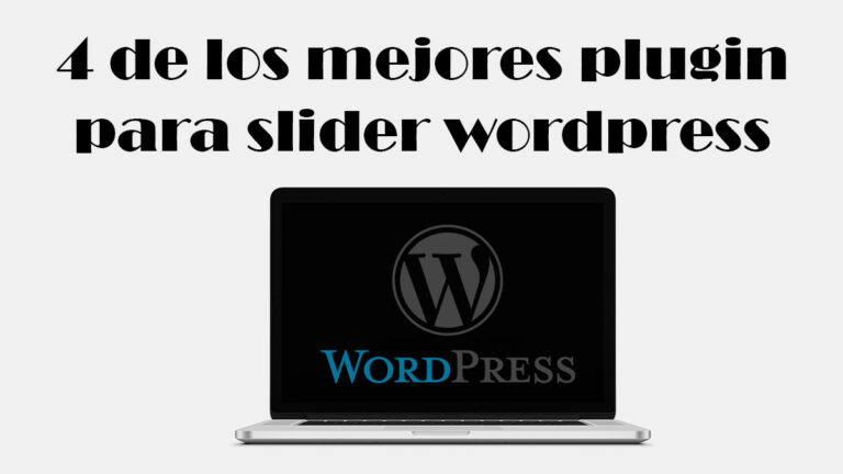 4 de los mejores plugin para slider wordpress