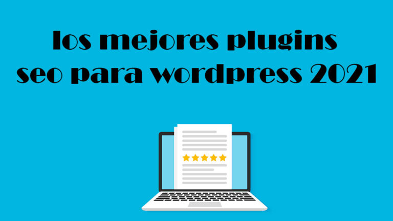 los mejores plugins seo para wordpress 2021
