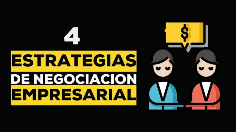 4 Estrategias de negociación para el éxito empresarial